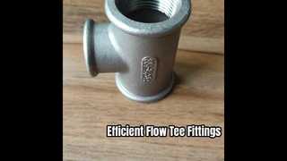 শিল্প পাইপ টি ফিটিং | বিজোড় এবং ঢালাই সংযোগ